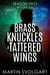 Brass Knuckles & Tattered Wings Boxset - Brass Knuckles & Tattered Wings Boxset, #2