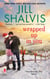 Wrapped Up in You - A Heartbreaker Bay Novel