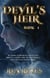 Devil's Heir Book 1 - The Devil's Heir Series, #1