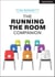 The Running the Room Companion: Issues in classroom management and strategies to deal with them