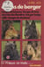 Les chiens de berger - Berger de Beauce, berger de Brie, bouvier des Flandres, berger belge, Collie, berger du Shetland
