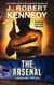 The Arsenal - Dylan Kane Thrillers, #14