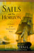 Sails on the Horizon - A Novel of the Napoleonic Wars
