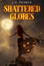 Shattered Globes - 7th Level Academy, #1