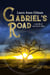 Gabriel’s Road : A Novella of the Devil's West
