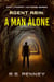 Agent Arin: A Man Alone - Epic Literary Universe Series