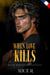 When Love Kills: Mafia Romance (Français) - The Anatomy of Obsession (Français), #3