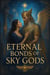 Eternal Bonds of the Sky Gods