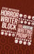 Horror Writer's Block: 100 Adventure Writing Prompts (2021) - Horror Writer's Block