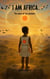 I am Africa: The voice of the Ancients