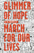 Glimmer of Hope - How Tragedy Sparked a Movement