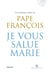 Je vous salue, Marie