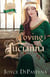 Loving Lucianna - Poitevin Hearts, #4