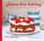 Gluten-free Baking (Honeybuns)