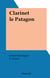 Clarinet le Patagon