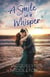 A Smile in a Whisper