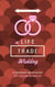 A LifeTrade Wedding - LifeTrade, #2