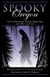 Spooky Oregon - Tales of Hauntings, Strange Happenings, and Other Local Lore