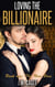 Loving The Billionaire, Book One: The New Boss
