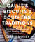 Callie's Biscuits and Southern Traditions - Heirloom Recipes from Our Family Kitchen