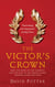 The Victor's Crown - Greek and Roman Sport from Homer to Byzantium