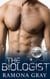The Biologist (Sexy Scientists Series Book Two) - The Sexy Scientists Series, #2