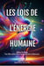 Les Lois De L'Énergie Humaine: Utilisez Vos Rêves Pour Mieux Gérer Votre Énergie Et Éviter La Dépression - L'Art de Rêver, #7