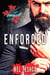 Enforced: A Dark Mafia Romance - Gangsters at War, #3
