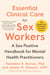 Essential Clinical Care for Sex Workers - A Sex-Positive Handbook for Mental Health Practitioners