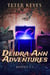Deidra Ann Adventures - Books 1-3 - Deidra Ann Adventures