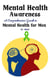 Mental Health Awareness: A Comprehensive Guide to  Mental Health for Men - Health & Wellness