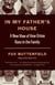 In My Father's House - A New View of How Crime Runs in the Family