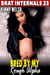 Bred by My Rough Alpha : Brat Internals 23 (Breeding Erotica Rough Sex Erotica Pregnancy Erotica Age Gap Erotica BDSM Erotica) - Brat Internals, #23