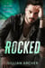 Rocked - Tin Gods Rock Stars, #1