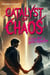 Catalyst of Chaos