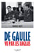 De Gaulle vu par les anglais - Nouvelle édition 2020