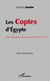Les Coptes d'Egypte - Discriminations et persécutions (1970 - 2011)