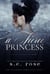 A Fierce Princess (The Poisoned Pawn Duet Part I) - A Poisoned Pawn Series, #1