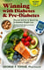 Winning with Diabetes and Pre-Diabetes: Physical Activity to Speed Up & Maintain Weight Loss - ACTION STEP 4, Part 3 - Winning with Diabetes and Pre-Diabetes: Essential 5 Action Steps to transform your health and Life, #6