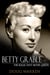 Betty Grable: The Reluctant Movie Queen