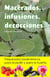 Macerados, infusiones, decocciones. Preparados biodinámicos para el jardín y para la huerta.