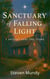 Sanctuary of Falling Light, A Journey Thru The Years