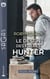 Le destin des frères Hunter - Une incontrôlable passion - Le goût de la tentation - Passion pour une inconnue