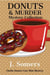 Donuts and Murder Mystery Collection - Books 1-4 - Darlin Donuts Cozy Mini Mystery, #12