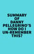 Summary of Danny Pellegrino's How Do I Un-Remember This?