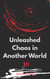 Unleashed Chaos in Another World - Unleashed Chaos in Another World, #10