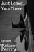 Just Leave... You There - Poetry, #103