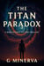 The Titan Paradox