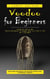 Voodoo for Beginners: Explore the World of Haitian Vodou and Louisiana Voodoo (Essential Spells and Protection Magick to Change Your Life Even if You Are a Beginner)