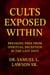Cults Exposed Within